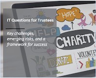 IT Questions for Charities: Key challenges, emerging risks, and a framework for success